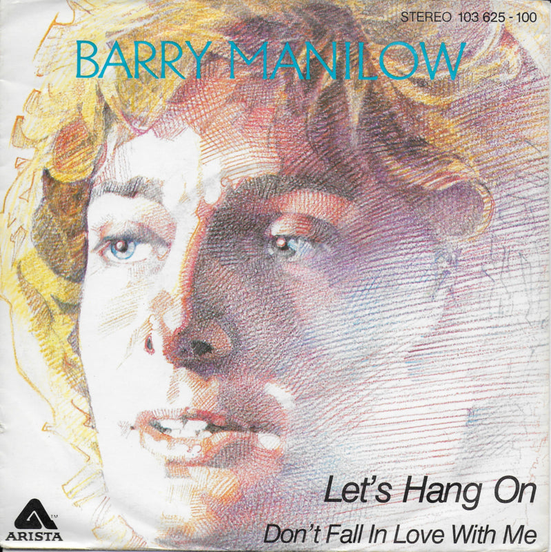 Barry Manilow - Let's hang on