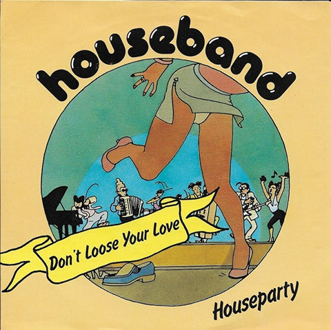 Houseband - Don't loose your love