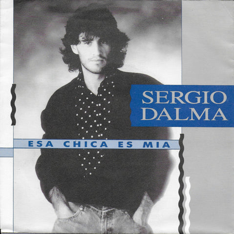 Sergio Dalma - Esa chica es mia