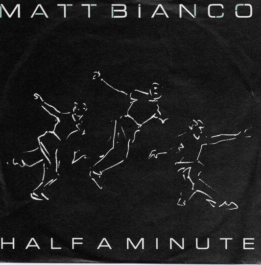 Matt Bianco - Half a minute