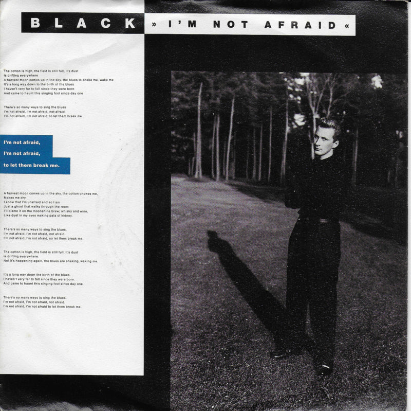 Black - I'm not afraid