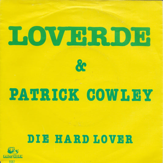 Loverde & Patrick Cowley - Die hard lover