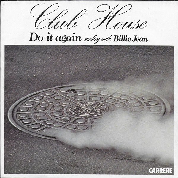Club House - Do it again medley with Billie Jean