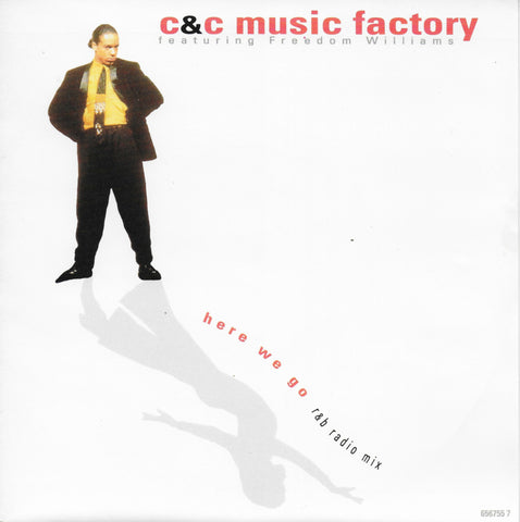 C&C Music Factory feat. Freedom Williams - Here we go (Engelse uitgave)