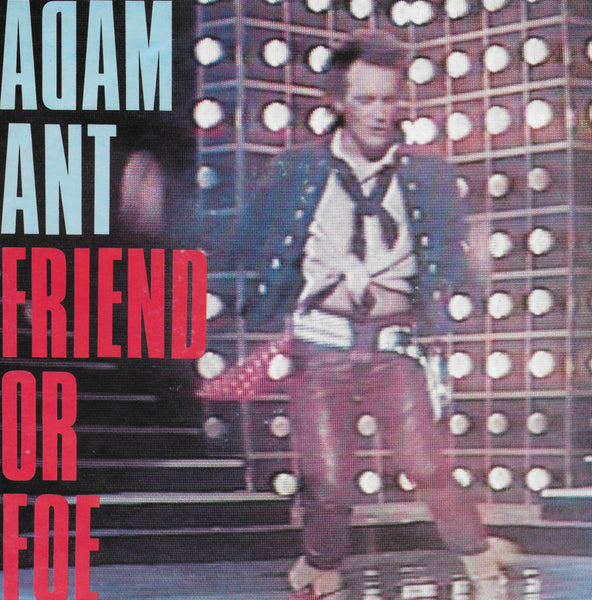 Adam Ant - Friend or foe