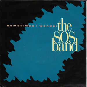 S.O.S. Band - Sometimes i wonder