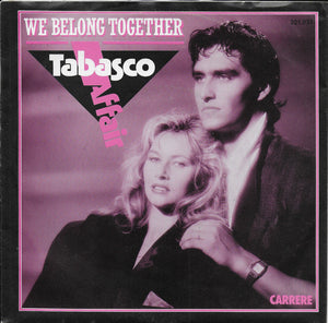 Tabasco Affair - We belong together