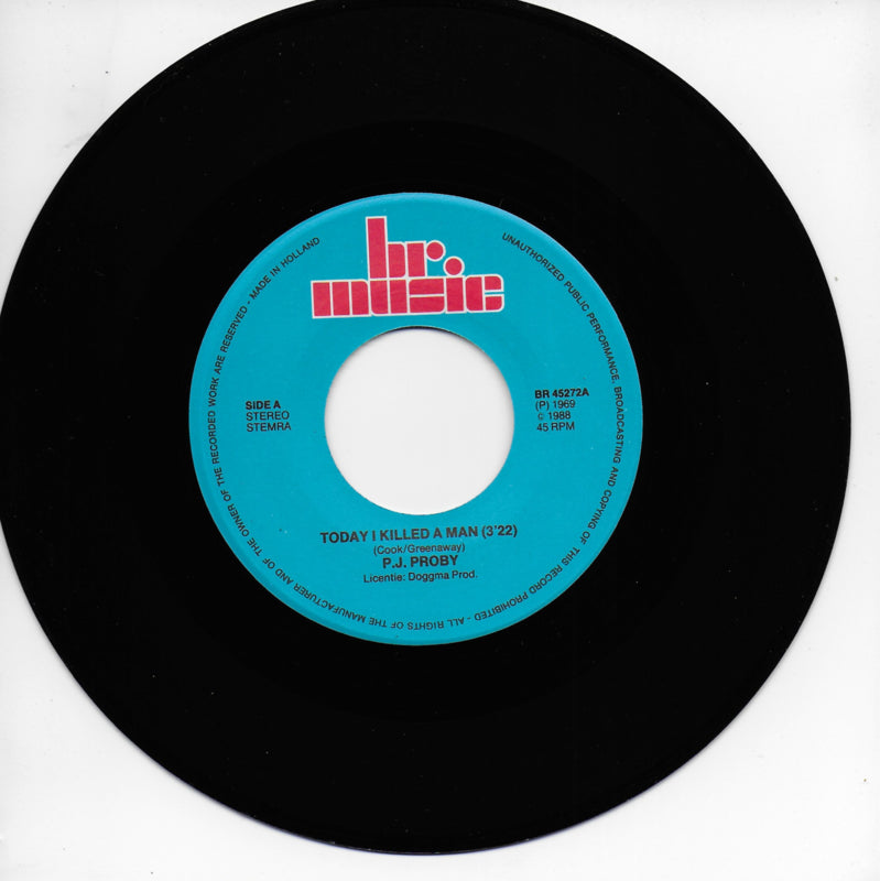 P.J. Proby - Today I killed a man / The day Lorraine came down