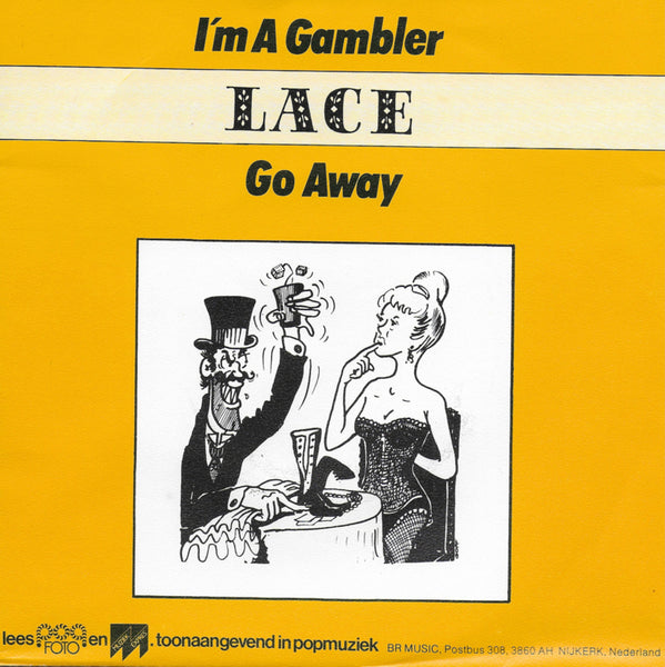 Lace - I'm a gambler / Go away