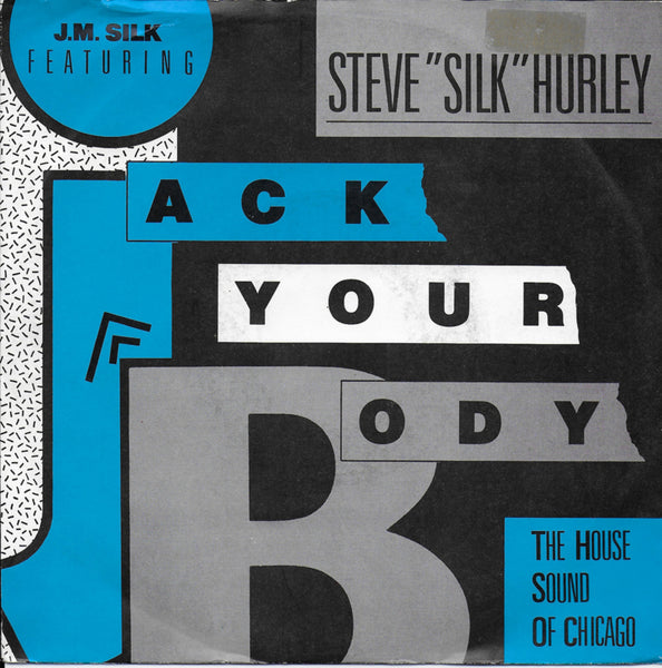 Steve 'Silk' Hurley - Jack your body (Alternative cover)