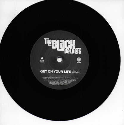 Black Velvets - Get on your life (Engelse uitgave)