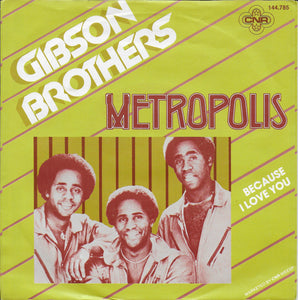 Gibson Brothers - Metropolis
