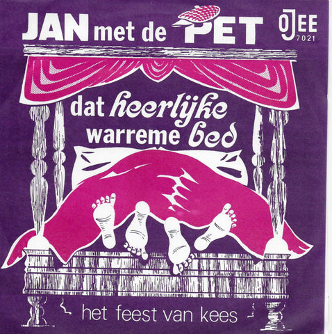 Jan met de pet - Dat heerlijke warreme bed