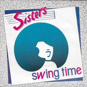 Sisters - Swing time