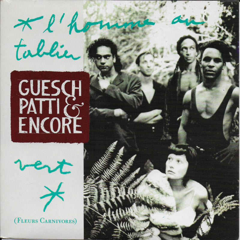 Guesch Patti & Encore - L'homme au tablier vert (fleurs carnivores)