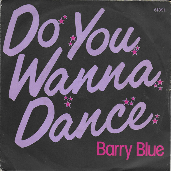Barry Blue - Do you wanna dance