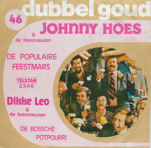 Johnny Hoes & De Feestneuzen - De populaire feestmars