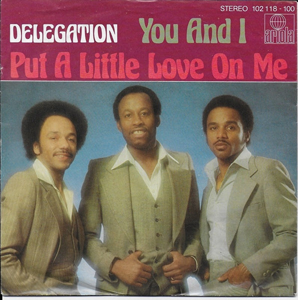 Delegation - Put a little love on me
