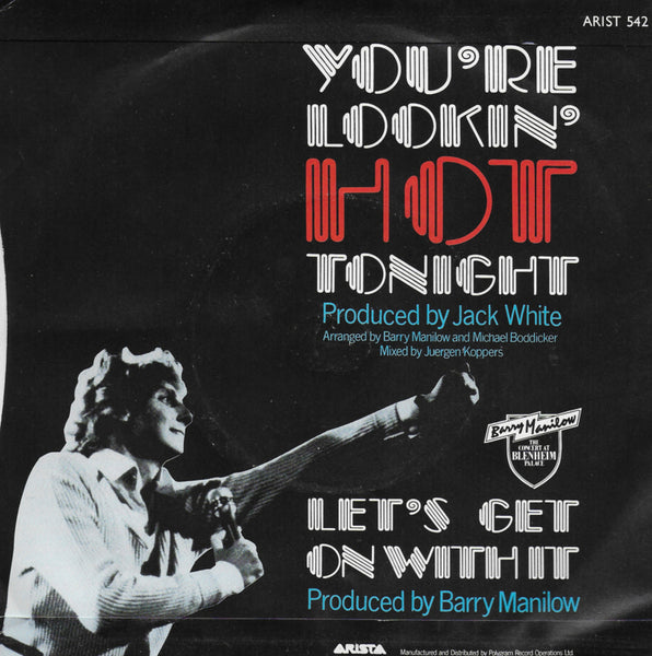 Barry Manilow - You're lookin' hot tonight (Engelse uitgave)