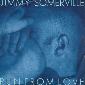 Jimmy Somerville - Run from love