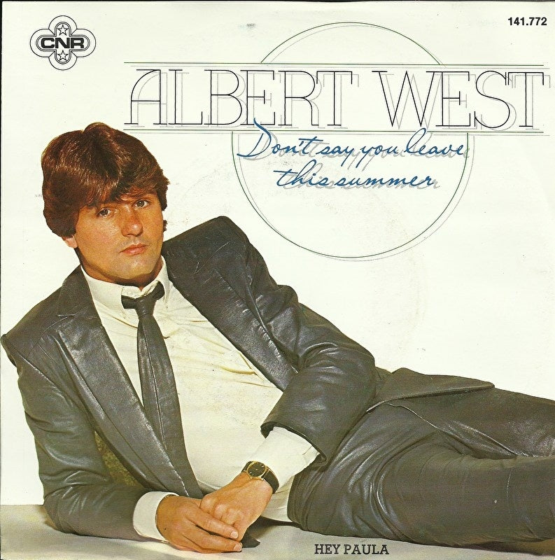Albert West - Don't say you leave me this summer