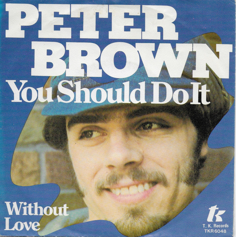 Peter Brown - You should do it