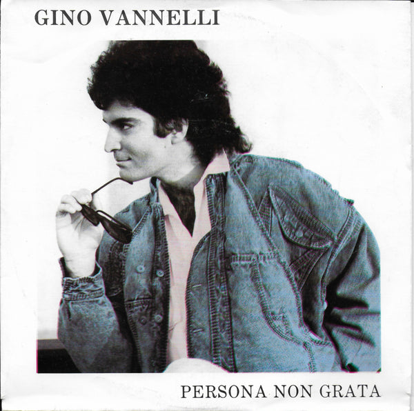 Gino Vannelli - Persona non grata