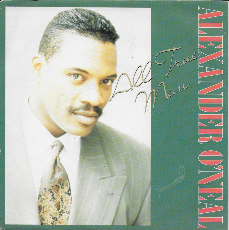 Alexander O'Neal - All true man
