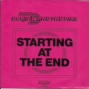 Doris D and the Pins - Starting at the end