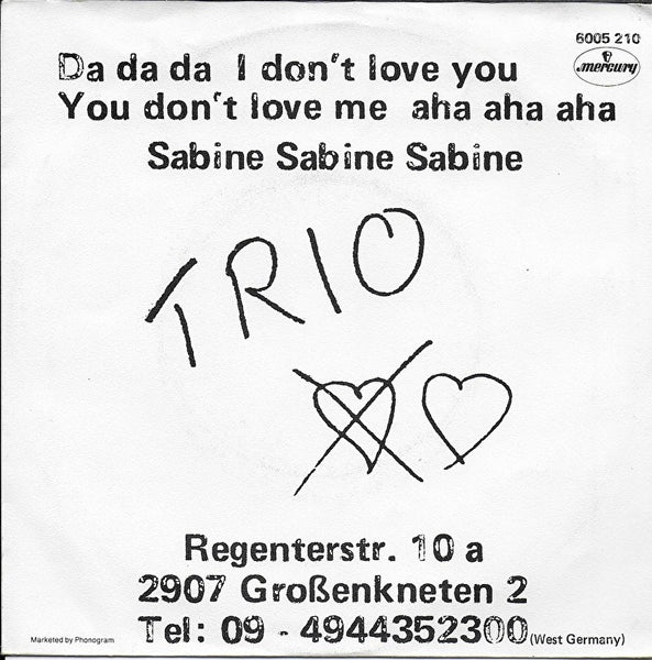 Trio - Da da da I don't love you you don't love me aha aha aha