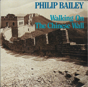 Philip Bailey - Walking on the Chinese wall