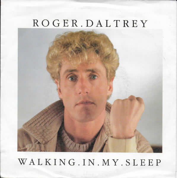Roger Daltrey - Walking in my sleep