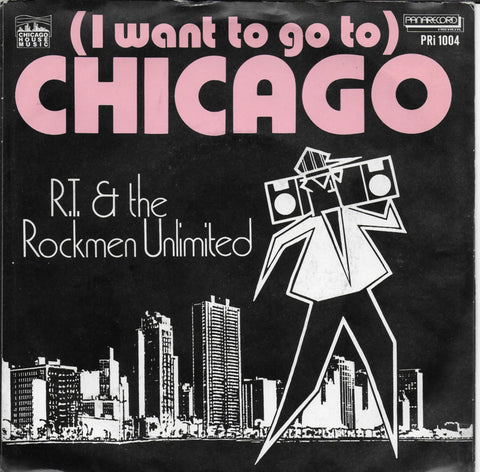 R.T. & the Rockmen Unlimited - (i want to go to) Chicago