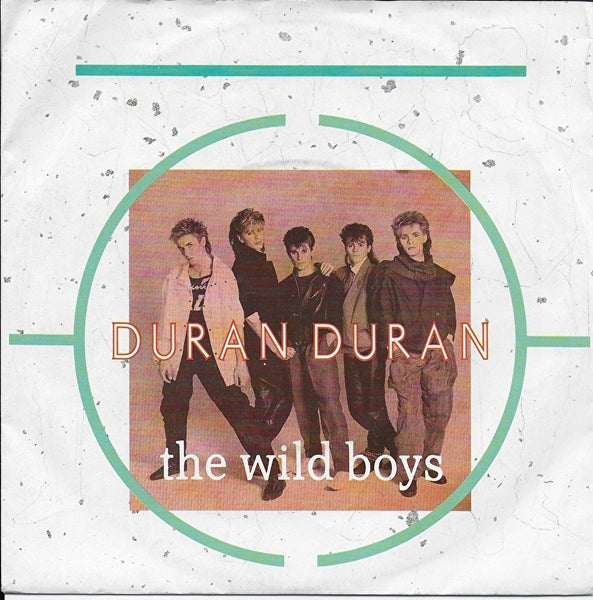 Duran Duran - The wild boys