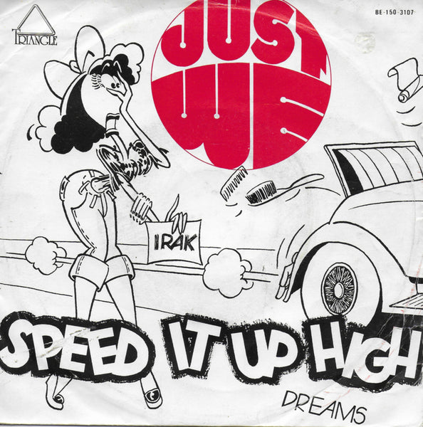 Just We - Speed it up high