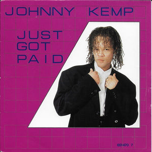Johnny Kemp - Just got paid