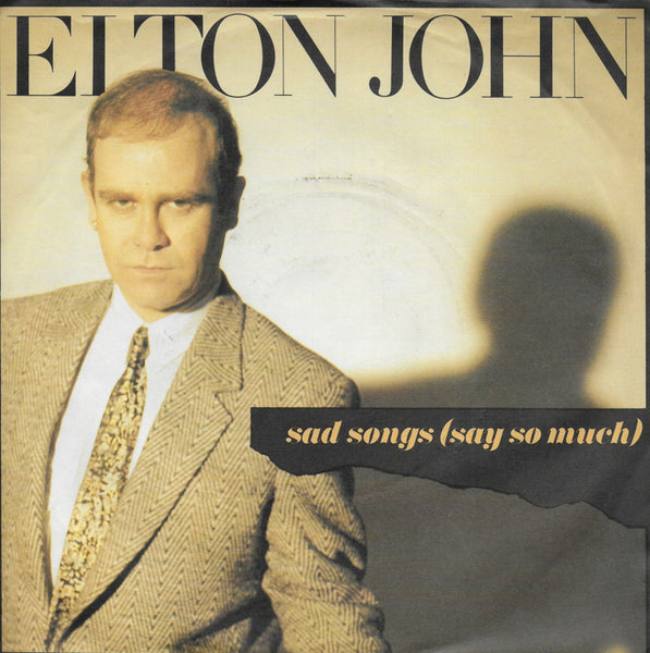 Elton John - Sad songs (say so much) (Duitse uitgave)