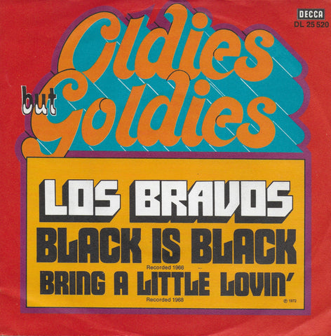 Los Bravos - Black is black / Bring a little lovin'