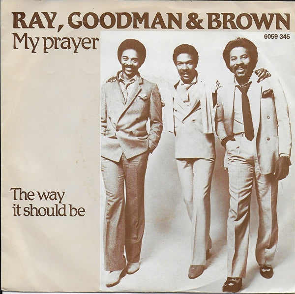 Ray, Goodman & Brown - My prayer