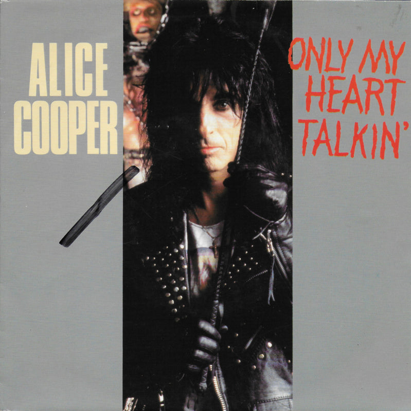 Alice Cooper - Only my heart talkin'