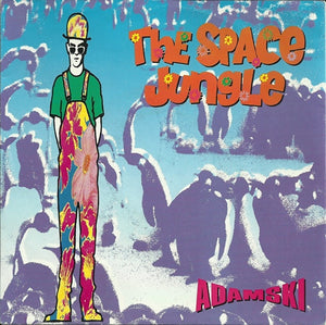 Adamski - The space jungle