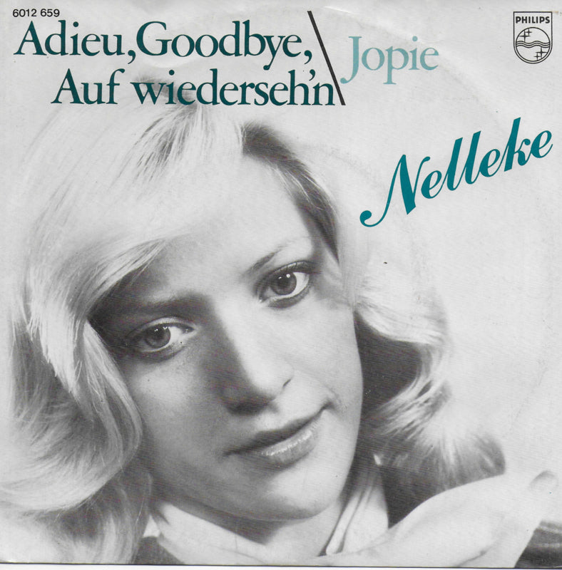 Nelleke - Adieu, Goodbye, Auf wiederseh'n