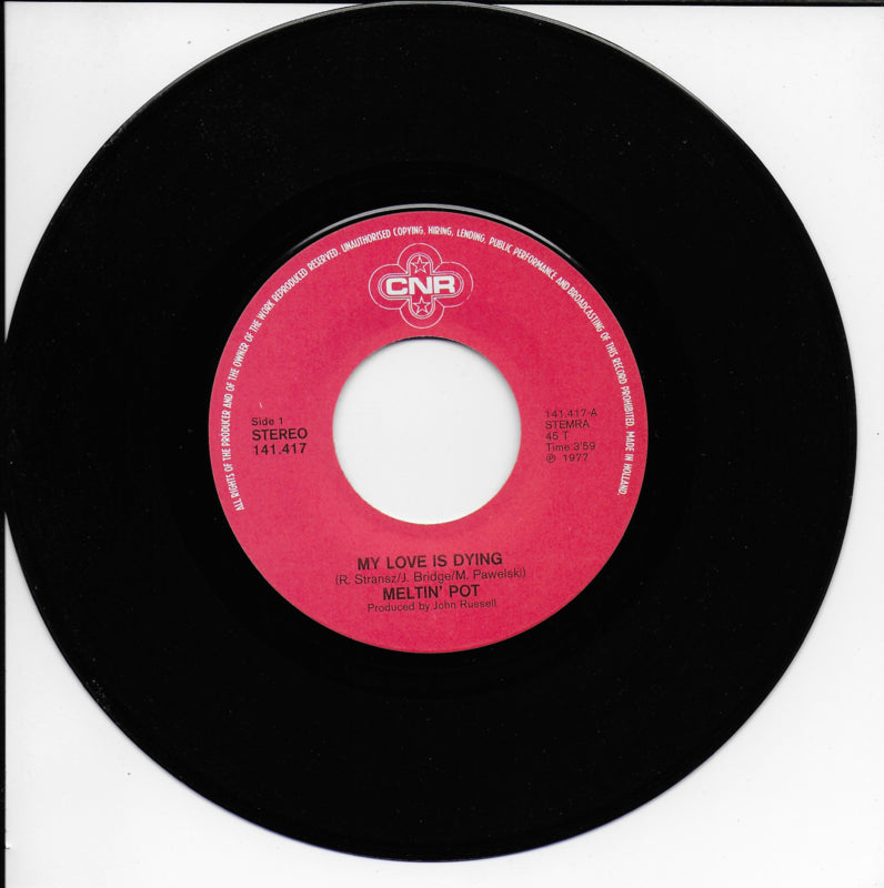 Meltin' Pot - My love is dying