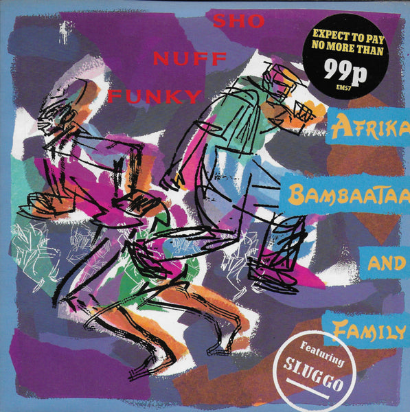 Afrika Bambaataa and Family feat. Sluggo - Sho nuff funky