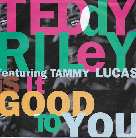 Teddy Riley feat. Tammy Lucas - Is it good to you