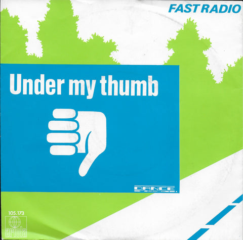 Fast Radio - Under my thumb