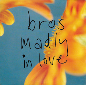 Bros - Madly in love