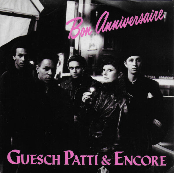 Guesch Patti & Encore - Bon anniversaire