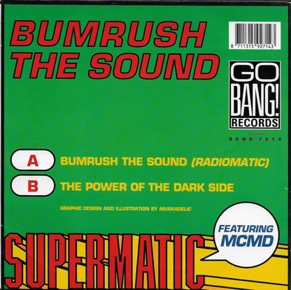 Supermatic - Bumrush the sound