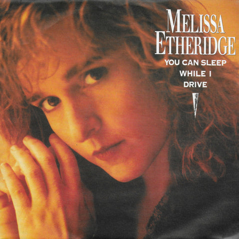 Melissa Etheridge - You can sleep while i drive